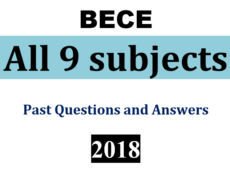 All 13 Subjects - 2018 BECE Past Questions Set (PDF)