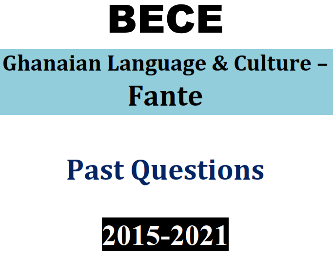 Fante 2015-2021 BECE Past Questions (PDF)