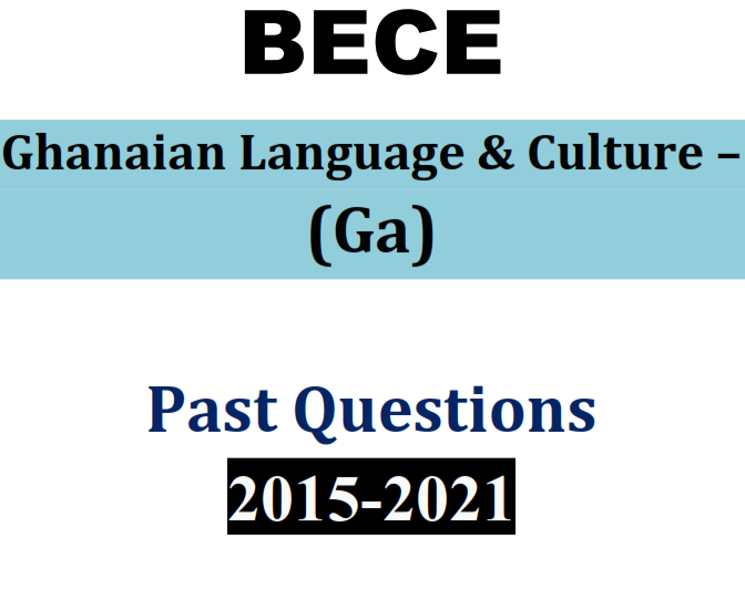 Ga 2015-2021 BECE Past Questions (PDF)