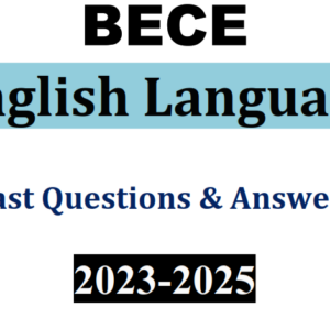 English 2023-2025 BECE Past Questions and Answers - PDF