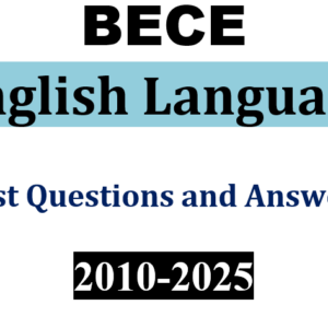English 2010-2025 BECE Past Questions and Answers (PDF)